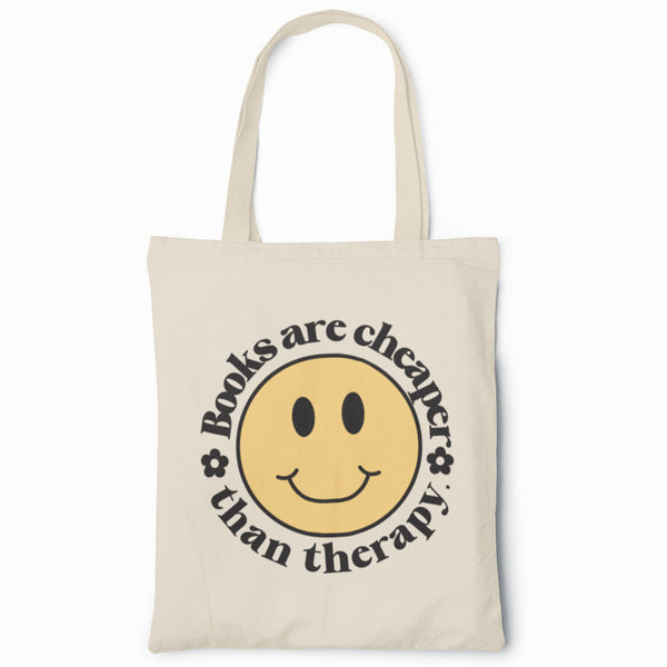 Books Are Cheaper Than Therapy Tote Bag