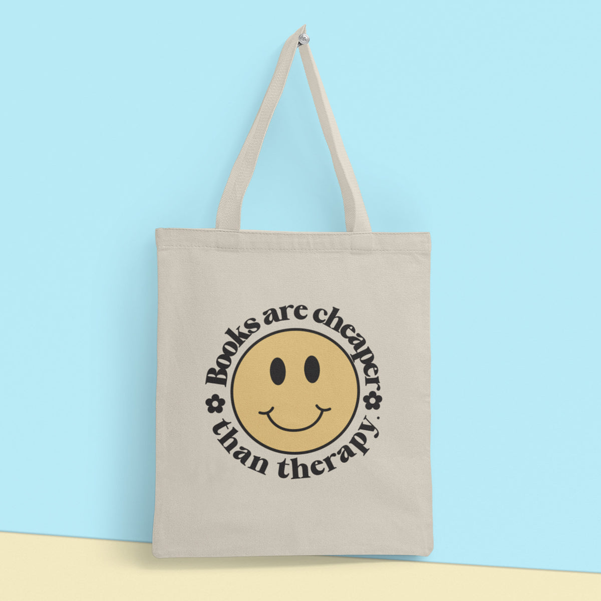 Books Are Cheaper Than Therapy Tote Bag