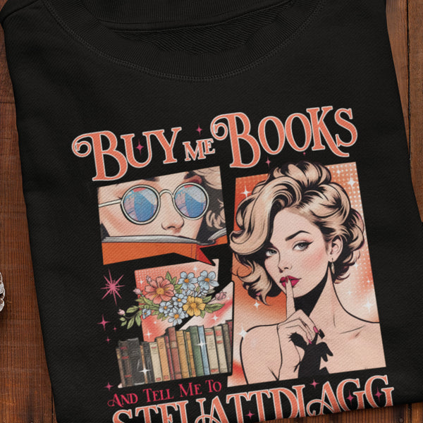 Buy Me Books Unisex Sweatshirt