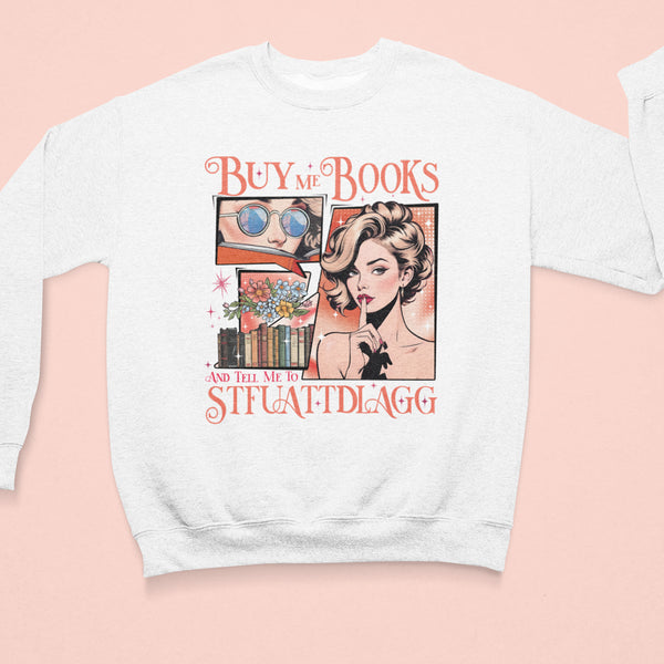 Buy Me Books Unisex Sweatshirt