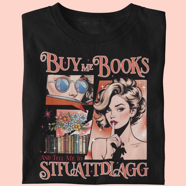 Buy Me Books Unisex T-Shirt