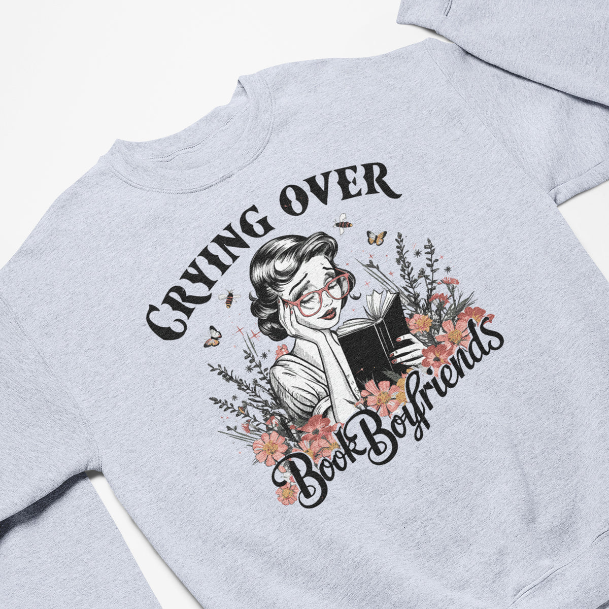 Floral Crying Over Book Boyfriends Unisex Sweatshirt