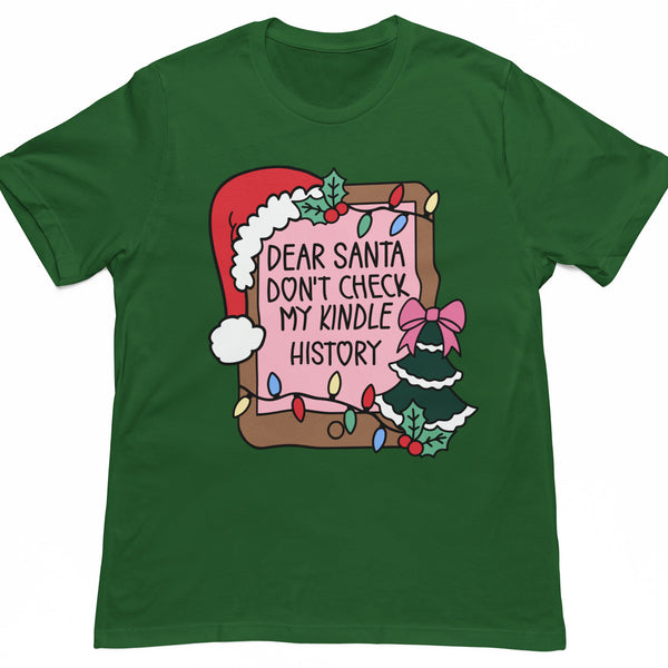 Don't Check My Kindle History Unisex T-Shirt