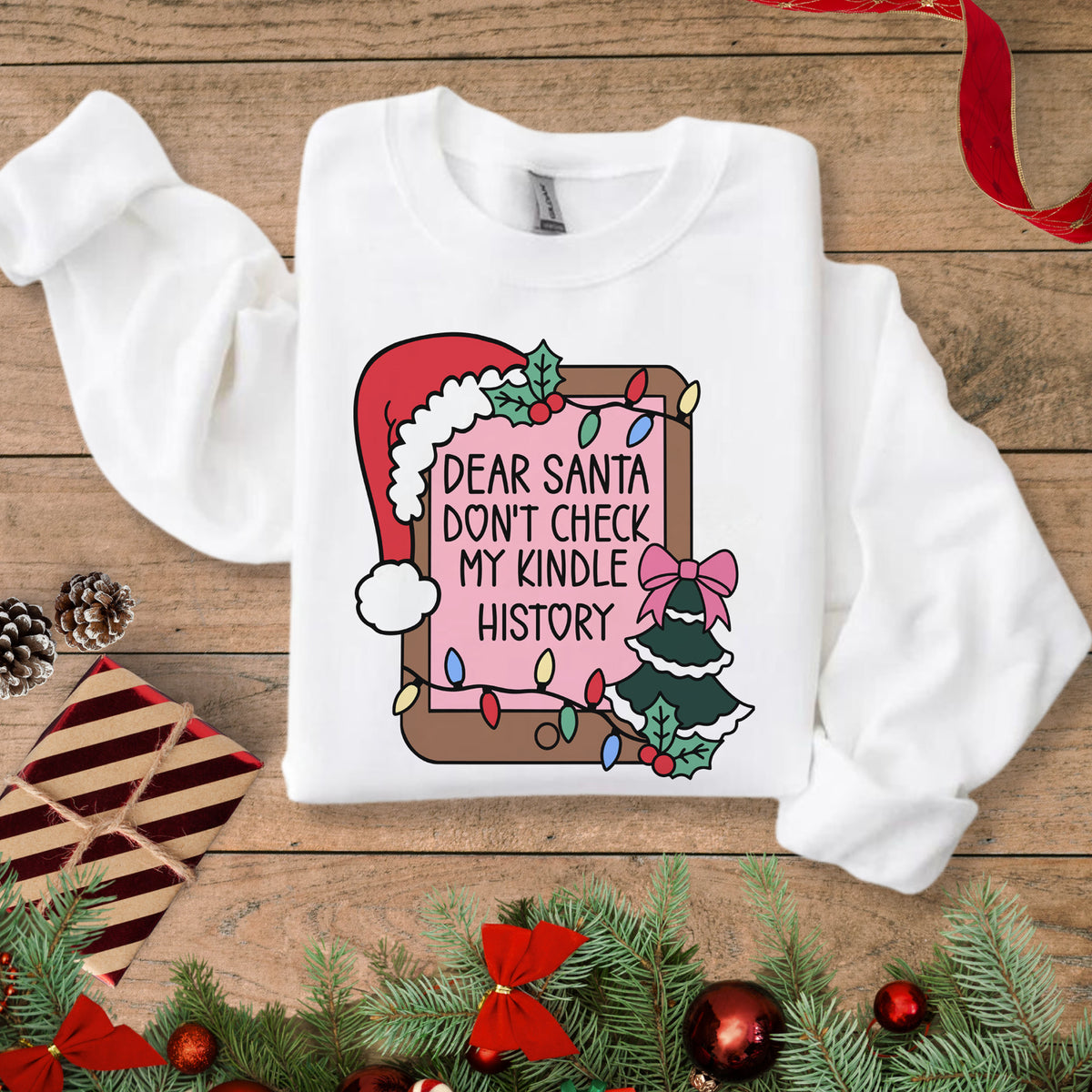 Don't Check My Kindle History Unisex Sweatshirt
