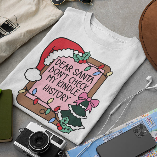 Don't Check My Kindle History Unisex T-Shirt