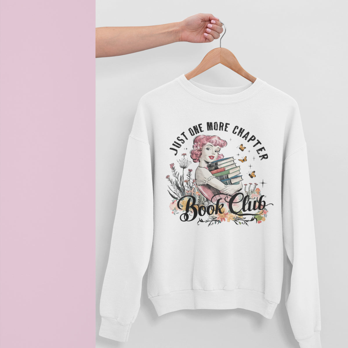 Just One More Chapter Book Club Unisex Sweatshirt