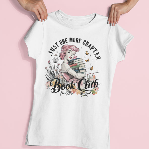 Just One More Chapter Book Club Unisex T-Shirt