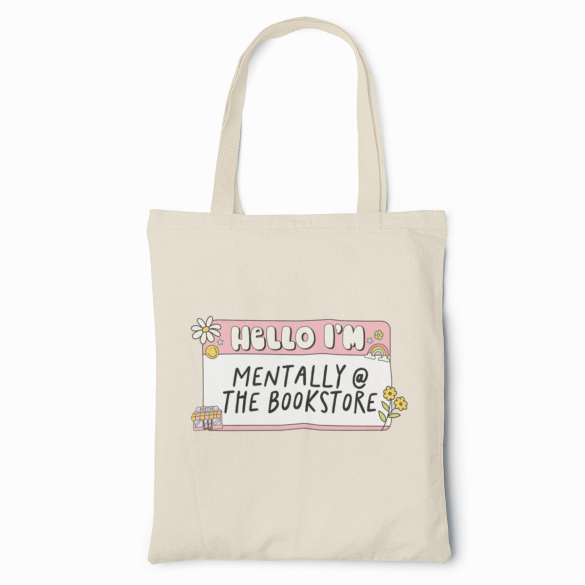 Mentally At The Bookstore Tote Bag