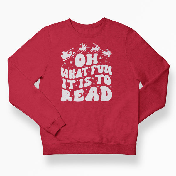 Oh What Fun Unisex Sweatshirt