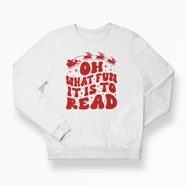 Oh What Fun Unisex Sweatshirt
