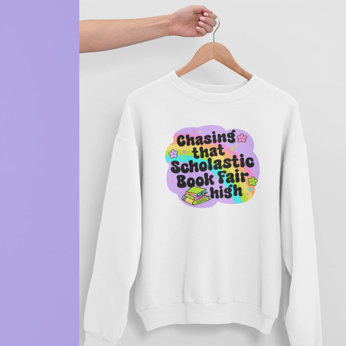Chasing That Scholastic Book Fair High Unisex Sweatshirt
