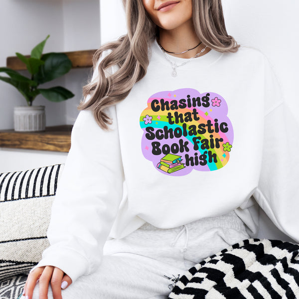Chasing That Scholastic Book Fair High Unisex Sweatshirt