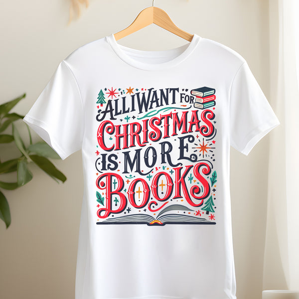 All I Want For Christmas Unisex T-Shirt