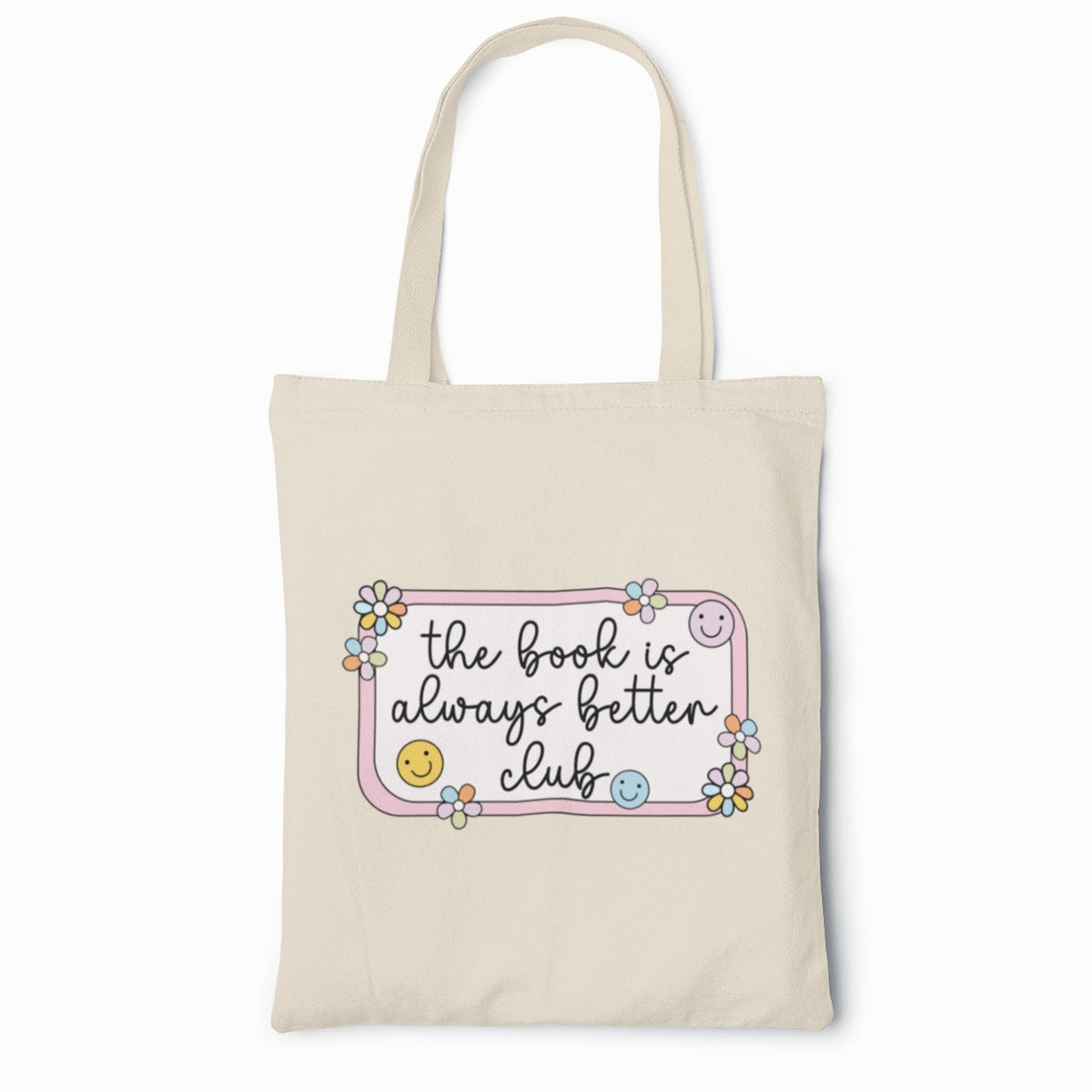 The Book Is Always Better Club Tote Bag